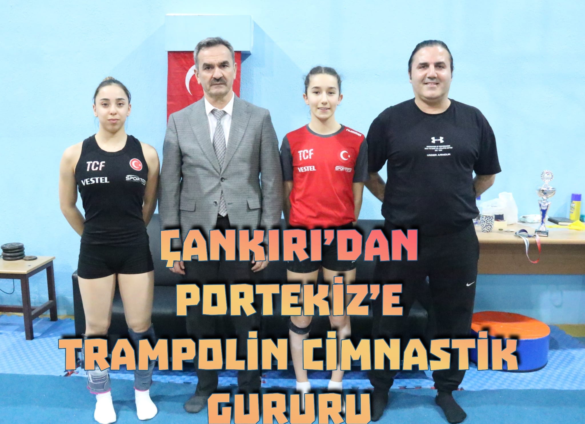 ÇANKIRI’DAN PORTEKİZ’E TRAMPOLİN CİMNASTİK GURURU