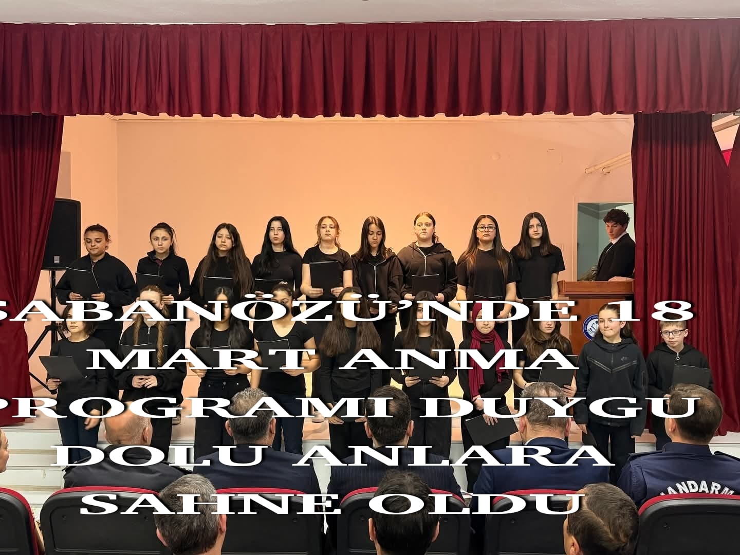 ŞABANÖZÜ’NDE 18 MART ANMA PROGRAMI DUYGU DOLU ANLARA SAHNE OLDU