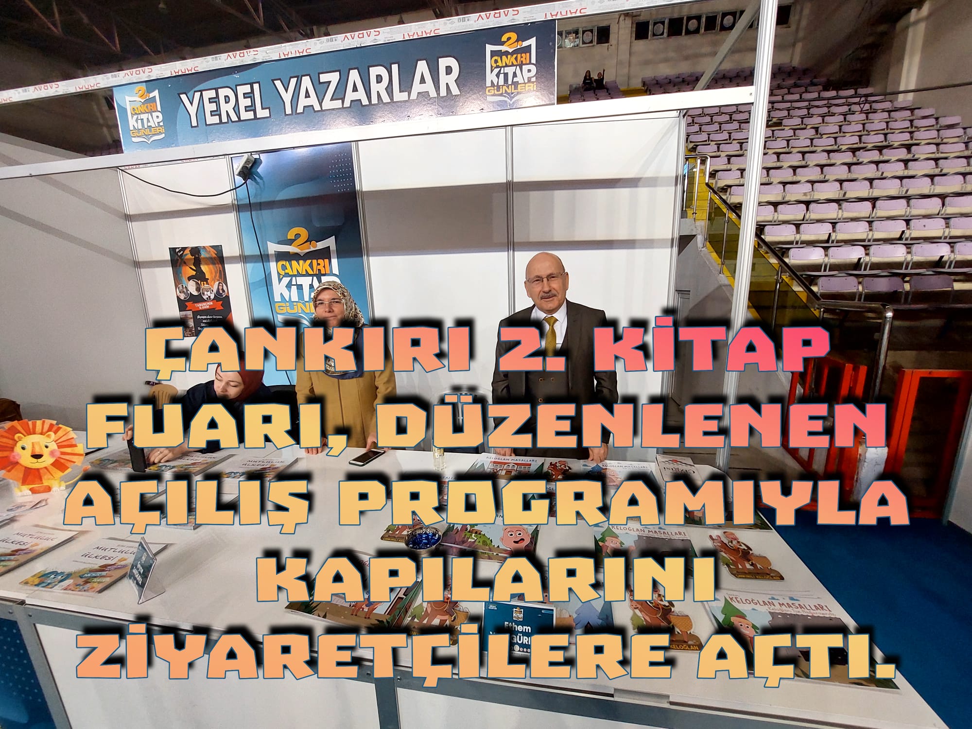 ÇANKIRI 2. KİTAP FUARI, DÜZENLENEN AÇILIŞ PROGRAMIYLA KAPILARINI ZİYARETÇİLERE AÇTI.